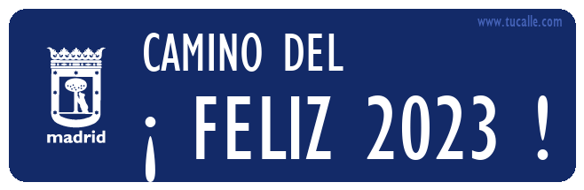 cartel_de_camino-del-¡ FELIZ 2023 !_en_madrid